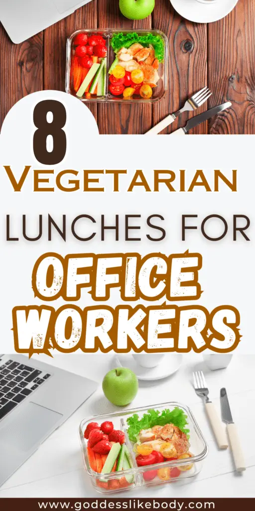 8 Vegetarian Lunch Ideas For Office Workers