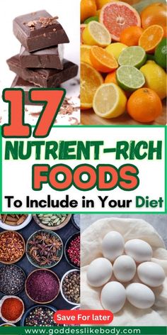17 Nutrient-Rich Foods You Should Include in Your Diet