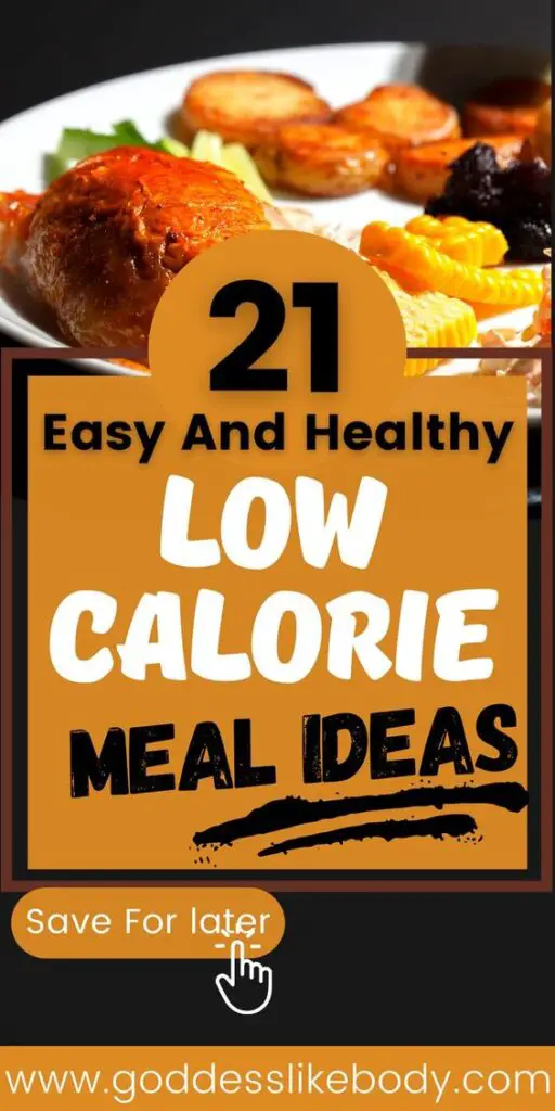 21 Easy and Healthy Low-Calorie Meals for Weight Loss