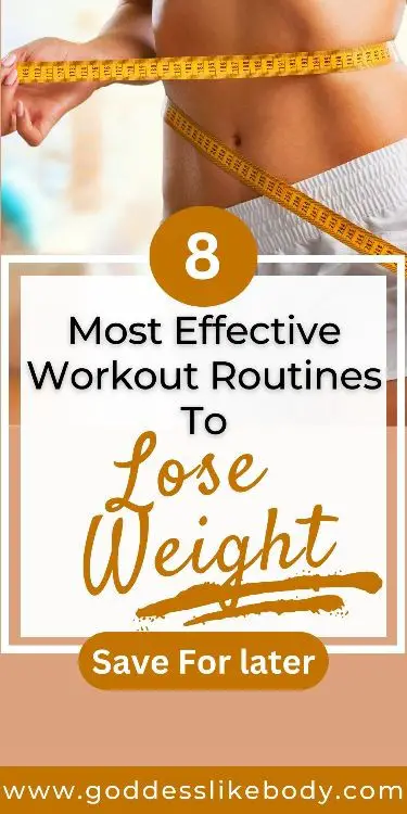 8 Most Effective Workout Routines to Lose Weight Quickly