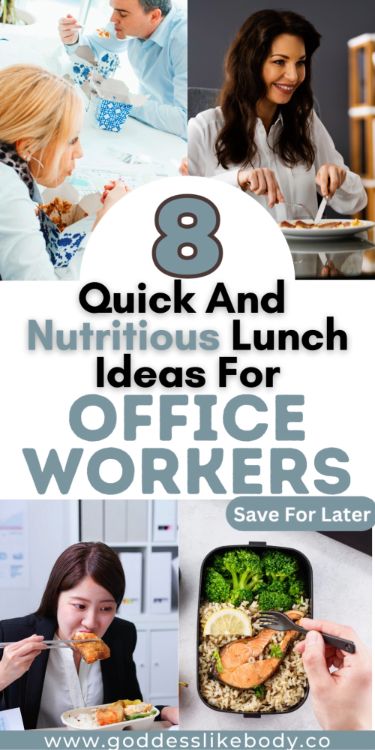 8 Quick and Nutritious Lunch Ideas For Office Workers