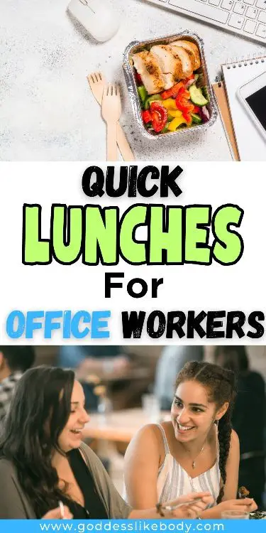 Quick Lunches For Office Workers
