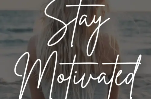 5 Powerful Tricks to Stay Motivated, Even When Things Get Difficult