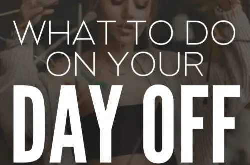 7 Exciting Things to Do On Your Day Off