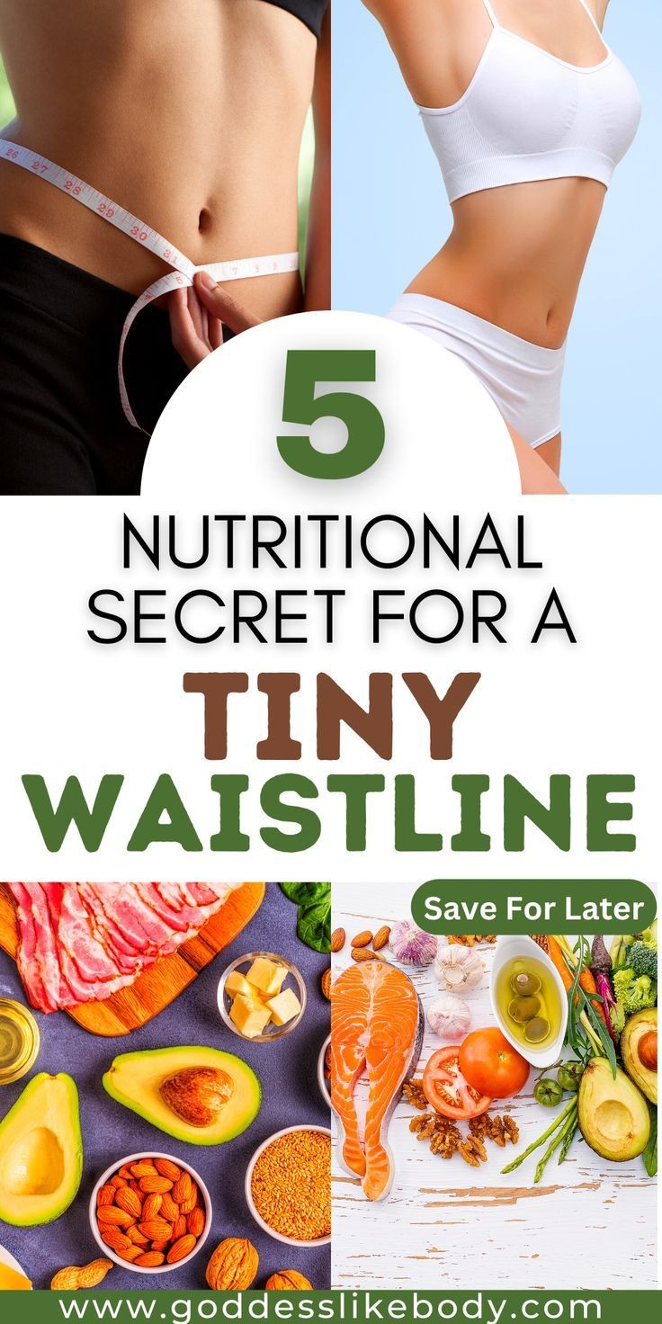 5 Nutritional Secrets for a Tiny Waistline
