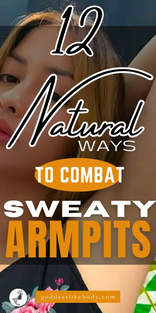 12 Natural Remedies to Combat Sweaty Armpits at Home