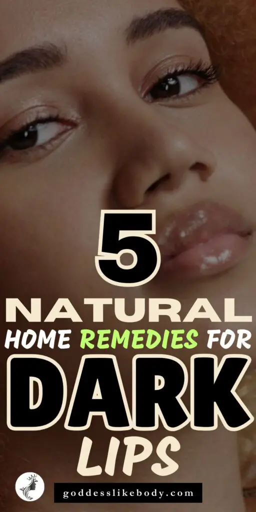 5 Natural Home Remedies for Dark Lips