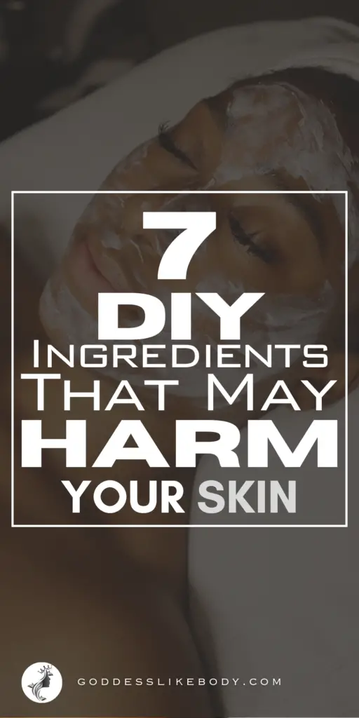 7 DIY Ingredients That May Harm Your Skin