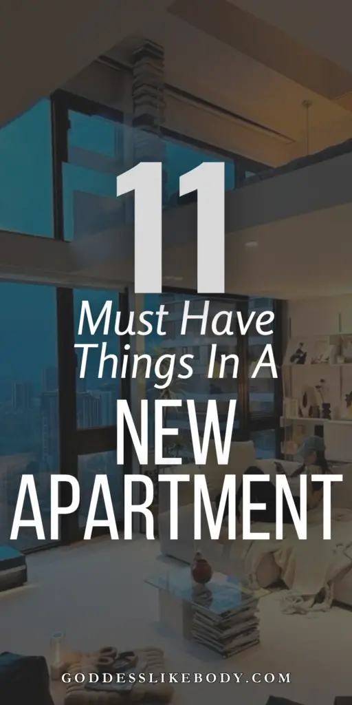 11 Must-Have Things In a New Apartment