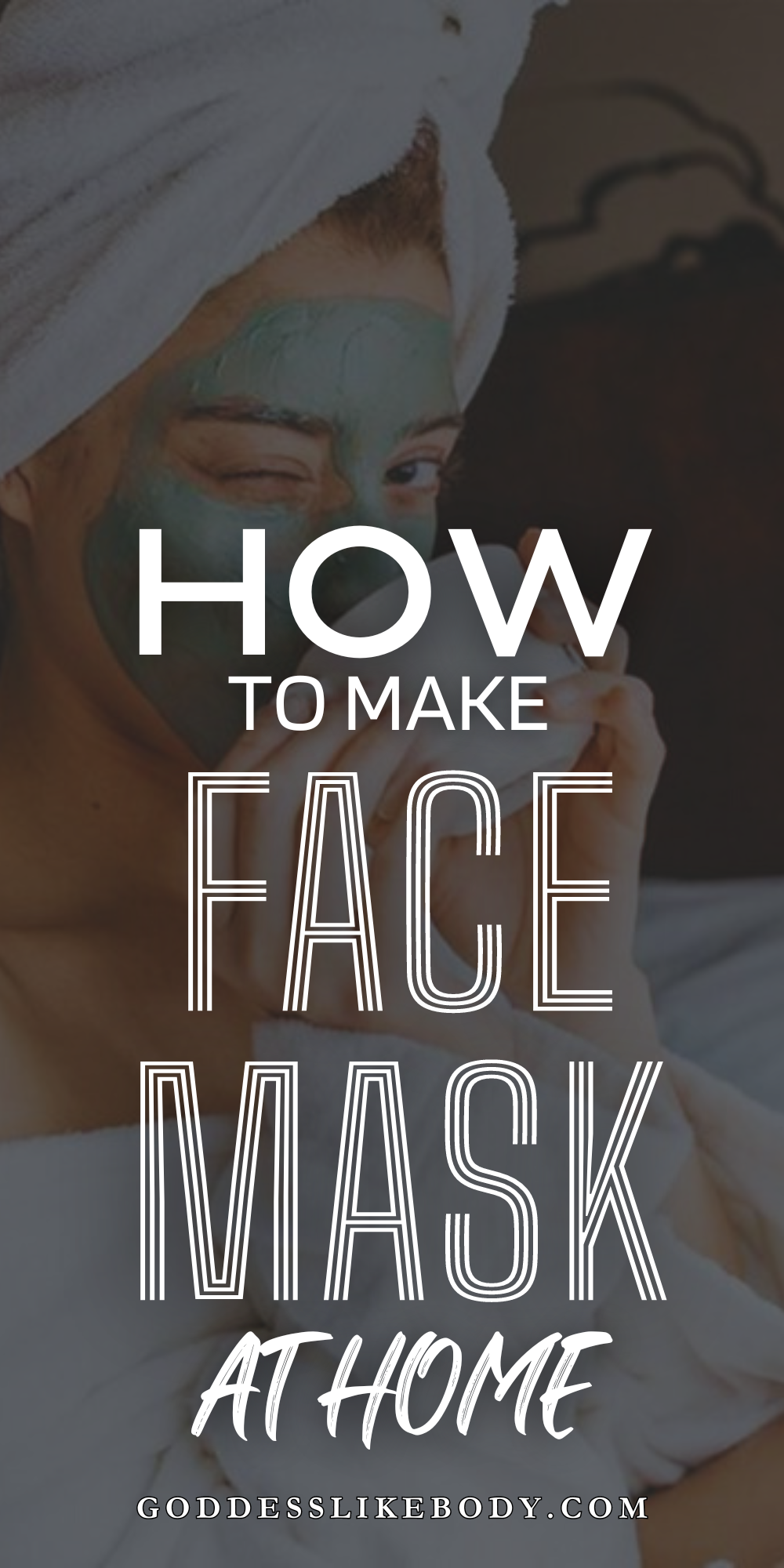 How To Make Face Mask At Home Easily