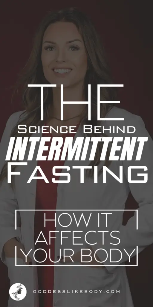 The Science Behind Intermittent Fasting: How It Affects Your Body