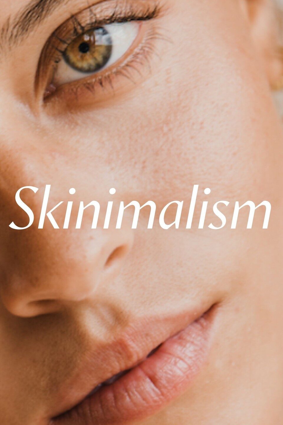 Skinimalism