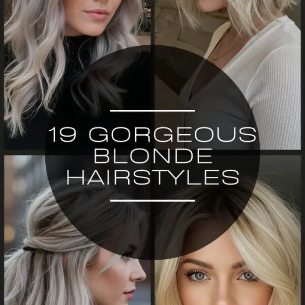 19 Gorgeous Spring Hairstyles for Blondes