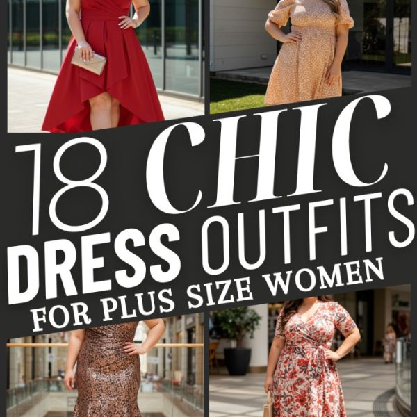 18 Gorgeous Dress Outfit Ideas for Plus Size Women