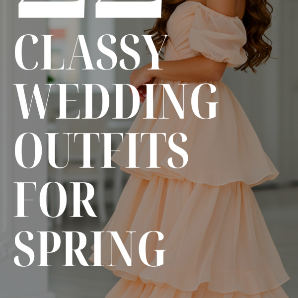 22 Classy Wedding Outfits for Spring